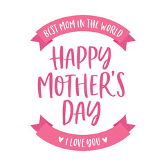 Best Mom Ever, Mother's Day Appreciation, Mother's Day Background, Mom's Holiday, Mom's Love, Happy Mother's Day Text, Mother's Day Greeting Card, Vector Text Background Illustration