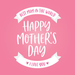 Handwritten Happy Mother's Day, Mother's Day Text, Parent Appreciation, Mother's Day Background, Best Mom Ever, Thank You Mom, Mom Greeting Card, Vector Illustration Background