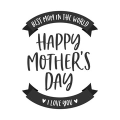 Best Mom Ever, Mother's Day Appreciation, Mother's Day Background, Mom's Holiday, Mom's Love, Happy Mother's Day Text, Mother's Day Greeting Card, Vector Text Background Illustration