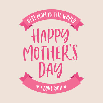 Handwritten Happy Mother's Day, Mother's Day Text, Parent Appreciation, Mother's Day Background, Best Mom Ever, Thank You Mom, Mom Greeting Card, Vector Illustration Background
