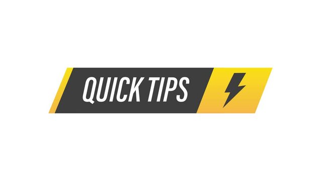 Quick Tips badge, banner with light bulb and speech bubble isolated on white background. Motion graphics.