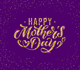 Happy Mother's Day greeting card, poster, banner. Hand lettering text. Vector calligraphy with floral elements vignette. Gold luxuary decoration