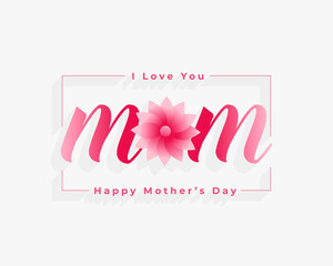 Love You Mom Mothers Day Flower Background