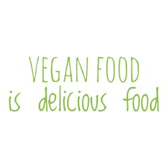 Fototapeta premium ''Vegan food is delicious food'' Quote Illustration