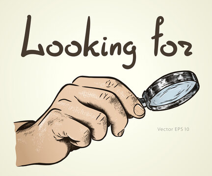 Hand with a magnifying glass in search. Sketch vector illustrator