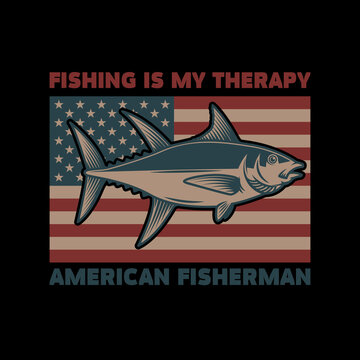 Fishing is my therapy. American flag with tuna fish illustration. Design element for poster, card, banner, t shirt. Vector illustration