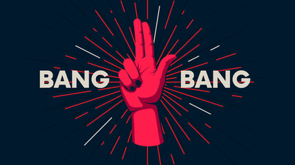 Gesture of human hand against the background of the sunburst, movement of the fingers, motivating vector poster with the slogan Bang Bang - obrazy, fototapety, plakaty