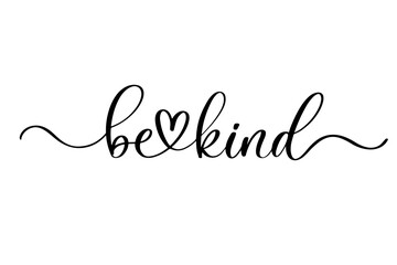 Be kind - Cute hand drawn nursery poster with lettering in scandinavian style.