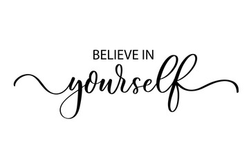 Believe in yourself - Cute hand drawn nursery poster with lettering in scandinavian style.