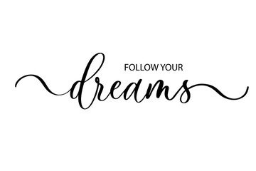 Follow your dreams - Cute hand drawn nursery poster with lettering in scandinavian style.