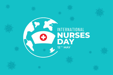 International Nursing Day in the Middle of the COVID-19 Pandemic. Stay strong. Vector Background. EPS 10.