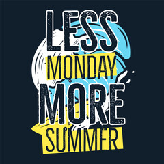 Summer quote typography t shirt design