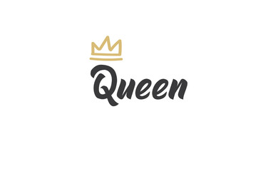 Queen word lettering with gold doodle crown. Vector illustration, calligraphic style text.
