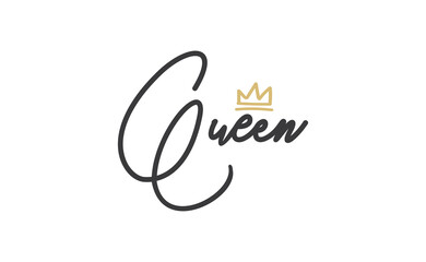 Queen word lettering with gold doodle crown. Vector illustration, calligraphic style text.