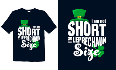 St. Patrick's Day T-shirt Design. Best for print, t-shirt, mug, poster & wall art.