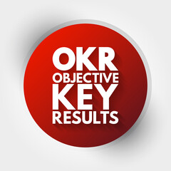 OKR - Objective Key Results acronym, business concept background