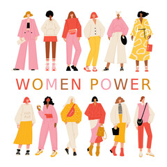 Variety of diverse young modern women wearing trendy clothes. Casual city street style fashion outfits. Woman power concept poster. Hand drawn characters colorful vector illustration with text.