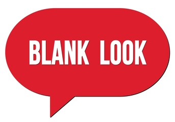 BLANK  LOOK text written in a red speech bubble