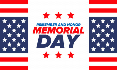 Memorial Day in United States. Remember and Honor. Federal holiday for remember and honor persons who have died while serving in the United States Armed Forces. Celebrated in May. Vector poster