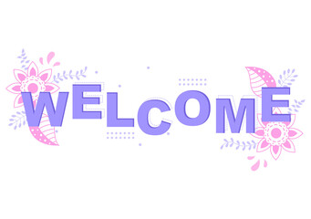 Fototapeta na wymiar Welcome Vector Illustration For The Opening Of Web Page, Banner, Presentation, Social Media, Documents, Posters, or Greeting Cards