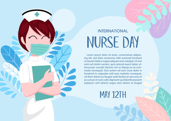 Nurse in cartoon character with the day and name of event and example texts on decoration plant and blue background. International nurse day poster campaign in flat style and vector design.