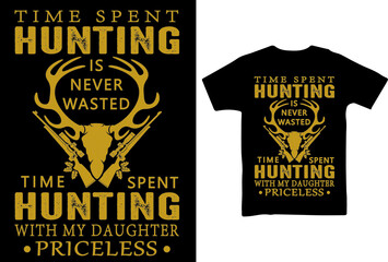 Time spent hunting is never wasted, time spent hunting with my daughter priceless.