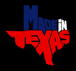 Made in Texas design - Vector file - Texas flag color version.