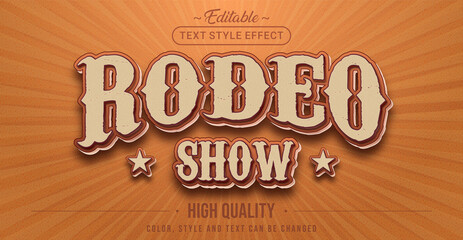 Editable text style effect - Retro Rodeo Show text style theme. - obrazy, fototapety, plakaty