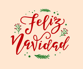 Merry Christmas Spanish Lettering. Feliz Navidad text on vintage greeting card design template with typography on white grunge paper texture. Retro letterpress poster Merry Christmas. Festive vector