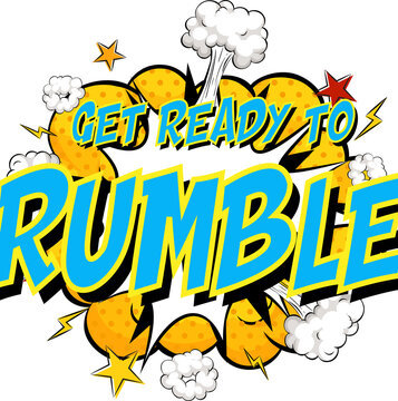 Word Get ready to rumble on comic cloud explosion background