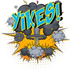 Word Yikes on comic cloud explosion background