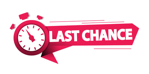 illustration of the last chance advertisement vector sign that symbolizes time