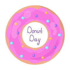 Donut Day. Doughnut with pink icing and colorful sprinkle isolated. National holiday. Lettering on white background. Vector poster illustration