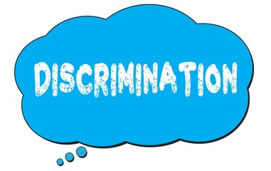 DISCRIMINATION text written on a blue thought bubble.