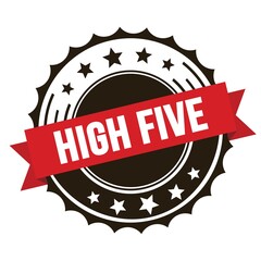 HIGH FIVE text on red brown ribbon stamp.