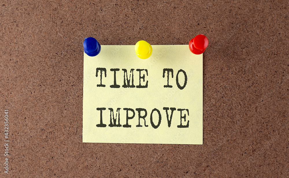 Aufkleber time to imrove text written on message board. memo