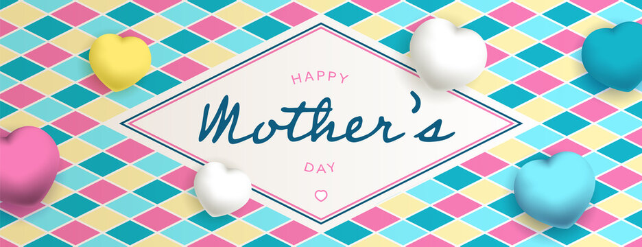 Happy mother's day, sous forme de carte ou banni&egrave;re, poster ou flyer, avec des losanges et des gros coeurs jaunes, bleus, roses et blancs