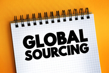 Global Sourcing text quote on notepad, concept background