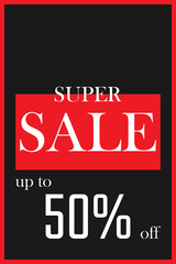 banner with the inscription "super sale up to 50%" on a black background with a red square
