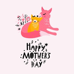 Happy Mothers Day card. Hand drawn lettering. Vector illustration. Mother's day card with fox. Cute animal mom