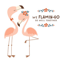 Clip art of cute pink flamingo couple in love. Whimsical flamingo couple characters with punny texts, We Flamin-go so well together. For wedding, Valentine's Day, greeting cards, etc.