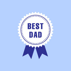 Best dad award ribbon rosette with text specially for father's day designs