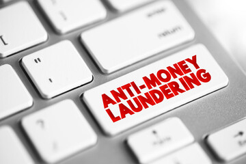 Anti Money Laundering text button on keyboard, business concept background.
