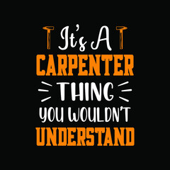 Engineer quote design for Carpenter t-shirt design. Smartass carpenter t-shirt and poster vector design template.