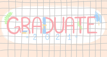 The word graduate caps in letters on a beautiful background and decorated with drawings. Drawing for congratulations to graduates of 2021