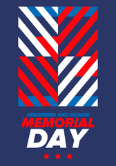Fototapeta na wymiar Memorial Day in United States. Remember and Honor. Federal holiday for remember and honor persons who have died while serving in the United States Armed Forces. Celebrated in May. Vector poster