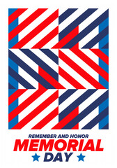 Memorial Day in United States. Remember and Honor. Federal holiday for remember and honor persons who have died while serving in the United States Armed Forces. Celebrated in May. Vector poster