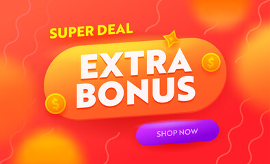 Obraz premium Extra Bonus, Super Deal Sale Banner, Digital Social Media Marketing Advertising. Shop Now Shopping Discount Offer