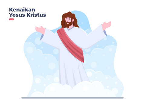 Ilustrasi Memperingati hari kenaikan Yesus Kristus, Translate : illustration Celebrate Ascension Day of Jesus Chist. resurrection Jesus Christ. Jesus Cartoon design.