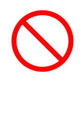 PICTOGRAM FORBIDDEN SIGN, SIGNAL RED CIRCLE WHITE BACKGROUND